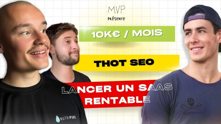 SaaS solo à 10 000 € de MRR : le cas Thot SEO avec Paul Grillet
